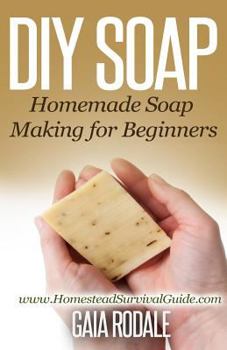 Paperback DIY Soap: Homemade Soap Making for Beginners Book