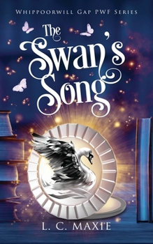 The Swan's Song (Whippoorwill Gap PWF Series)