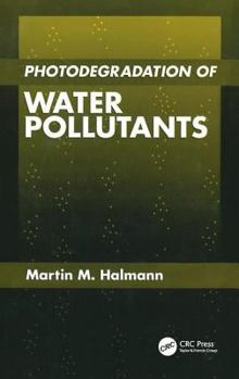 Hardcover Photodegradation of Water Pollutants Book