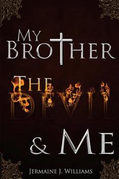 Paperback My Brother, The Devil, & Me Book
