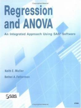 Paperback Regression and Anova: An Integrated Approach Using SAS Software Book