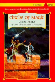 City By the Sea - Book #3 of the Circle of Magic