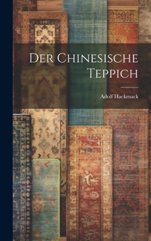 Hardcover Der chinesische Teppich [German] Book