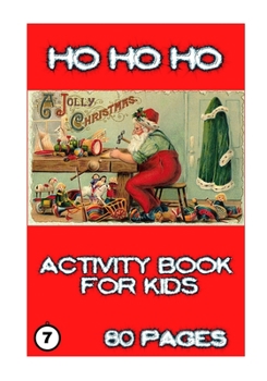 Paperback Ho Ho Ho: Activity for Kids Book