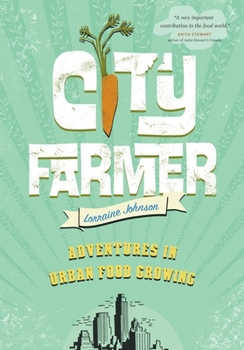 Paperback City Farmer: Adventures in Urban Food Growing Book