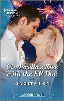 Mass Market Paperback Cinderella's Kiss with the Er Doc [Large Print] Book