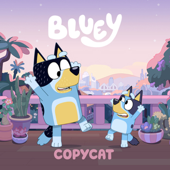 Paperback Bluey: Copycat Book