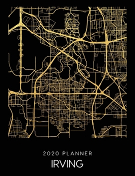 Paperback 2020 Planner Irving: Weekly - Dated With To Do Notes And Inspirational Quotes - Irving - Texas Book