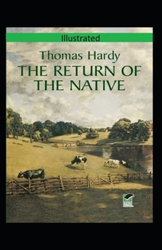 Paperback The Return of the Native Illustrated Book