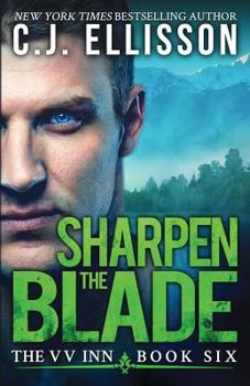 Sharpen the Blade - Book #6 of the V V Inn
