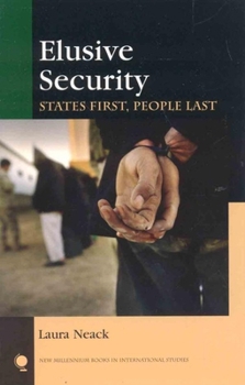 Hardcover Elusive Security: States First, People Last Book