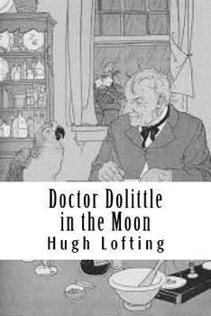 Paperback Doctor Dolittle in the Moon Book