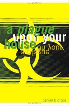Paperback A Plague Upon Your House Book