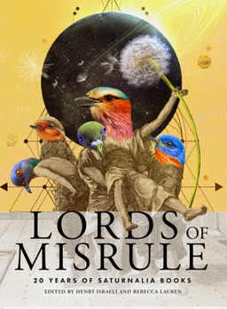 Paperback Lords of Misrule: 20 Years of Saturnalia Books Book