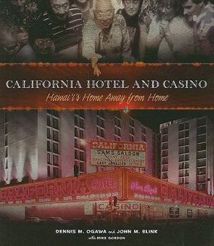 Paperback California Hotel and Casino: Hawai'i's Home Away from Home Book