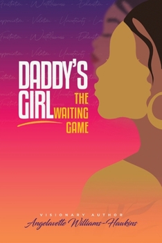 Paperback Daddy's Girl: The Waiting Game Book
