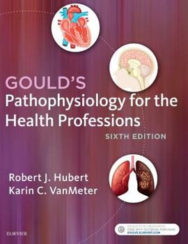 Printed Access Code Pathophysiology Online for Gould's Pathophysiology for the Health Professions (Access Code) Book