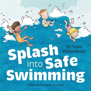 Paperback Splash into Safe Swimming Book