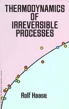 Paperback Thermodynamics of Irreversible Processes Book