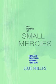 The Domain of Small Mercies