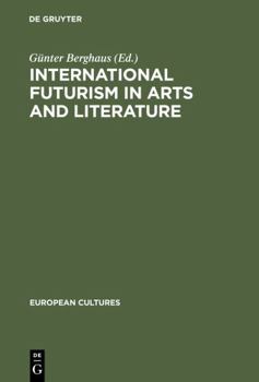 Hardcover International Futurism in Arts and Literature Book