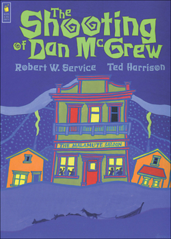 Hardcover The Shooting of Dan McGrew Book