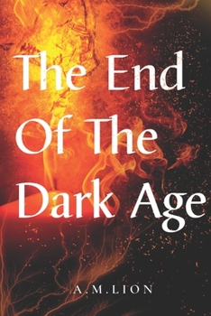 Paperback The End of The Dark Age Book