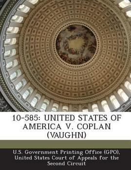 Paperback 10-585: United States of America V. Coplan (Vaughn) Book