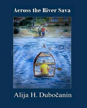 Paperback Across the River Sava Book