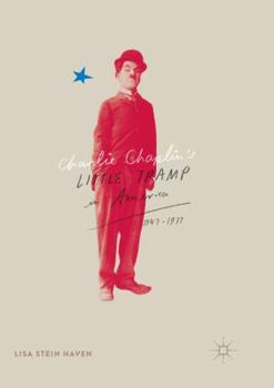 Paperback Charlie Chaplin's Little Tramp in America, 1947-77 Book