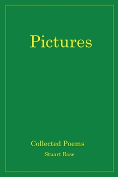Paperback Pictures: Collected Poems - Portraits Landscapes Abstractions Book