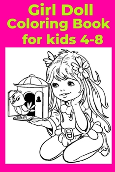 Paperback Girl Doll Coloring Book for kids 4-8 Book