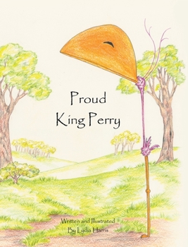 Hardcover Proud King Perry Book