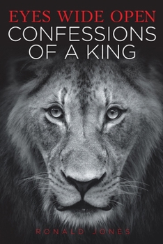 Paperback Eyes Wide Open: Confessions of a King Book