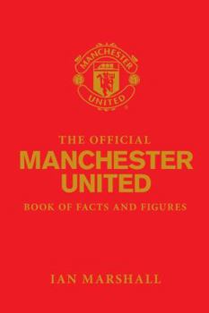 Paperback The Official Manchester United Book of Facts and Figures Book