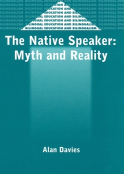 Hardcover The Native Speaker: Myth and Reality Book