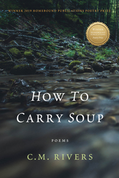 Paperback How to Carry Soup: Poems Book