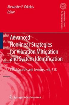 Hardcover Advanced Nonlinear Strategies for Vibration Mitigation and System Identification Book