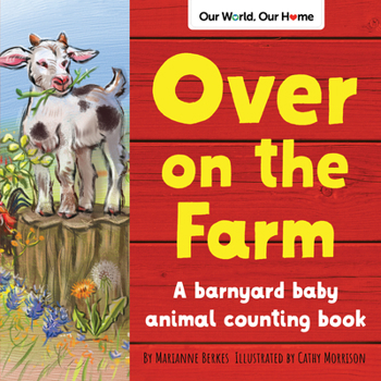 Paperback Over on the Farm: A Barnyard Baby Animal Counting Book