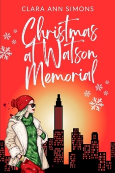 Paperback Christmas at Watson Memorial: A Sapphic Medical Romance Book