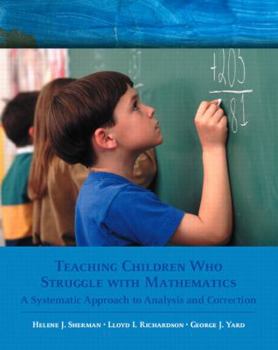 Paperback Teaching Children Who Struggle with Mathematics: A Systematic Approach to Analysis and Correction Book