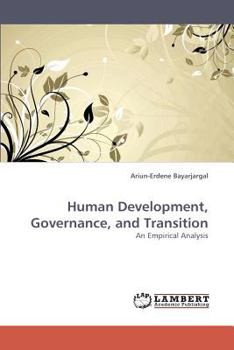 Paperback Human Development, Governance, and Transition Book