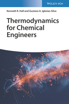Hardcover Thermodynamics for Chemical Engineers Book
