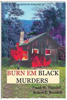 Paperback Burn Em Black Murders Book