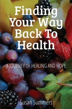 Paperback Finding Your Way Back To Health Book