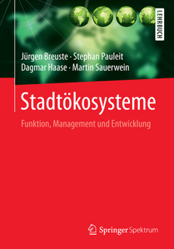 Paperback Stadtökosysteme: Funktion, Management Und Entwicklung [German] Book