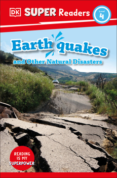 Paperback DK Super Readers Level 4 Earthquakes and Other Natural Disasters Book