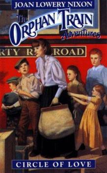 Circle of Love (Orphan Train Adventures) - Book #7 of the Orphan Train Adventures