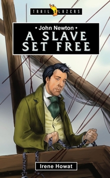 Paperback John Newton: A Slave Set Free Book