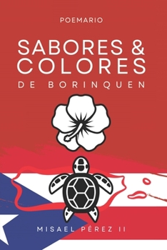 Paperback Sabores y Colores de Borinquen [Spanish] Book